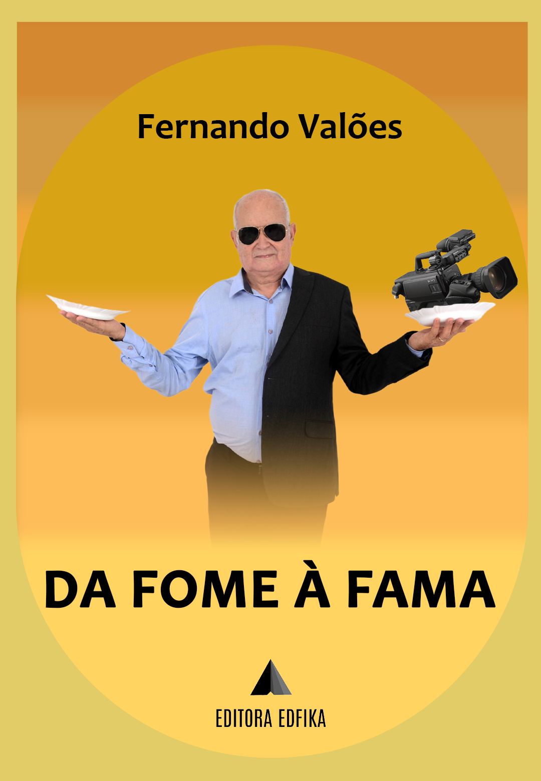 Da Fome à Fama