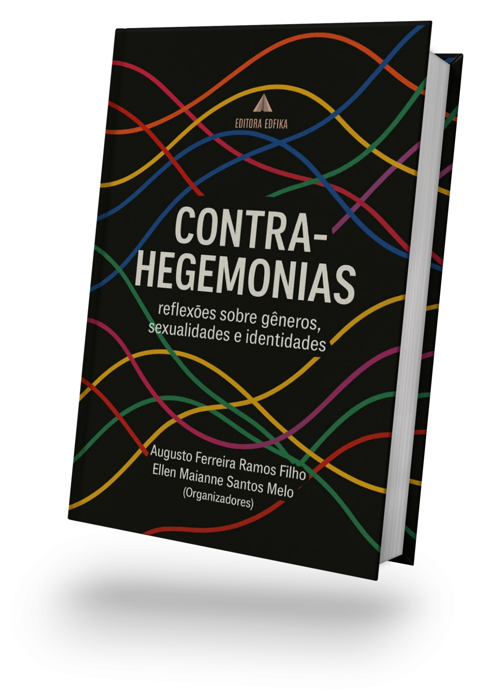CONTRA-HEGEMONIAS: CONTRA-HEGEMONIAS: reflexões sobre gêneros, sexualidades e identidades.