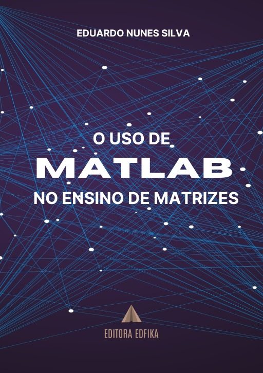 O uso do MATLAB no Ensino de Matrizes