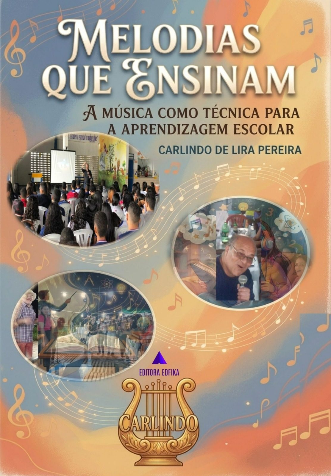 MELODIAS QUE ENSINAM: A Música como técnica para aprendizagem escolar
